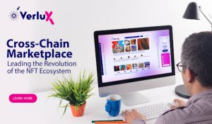 Decentralized Cross Chain NFT Marketplace Verlux Generates Major Buzz After Reaching 30 Of Seed Sale Within Hours