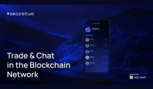 Secretum The Next Revolutionary Messaging And Trading DApp Unicorn On Solana