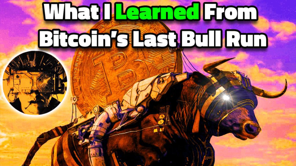 the key thing i learned from bitcoins previous bull run