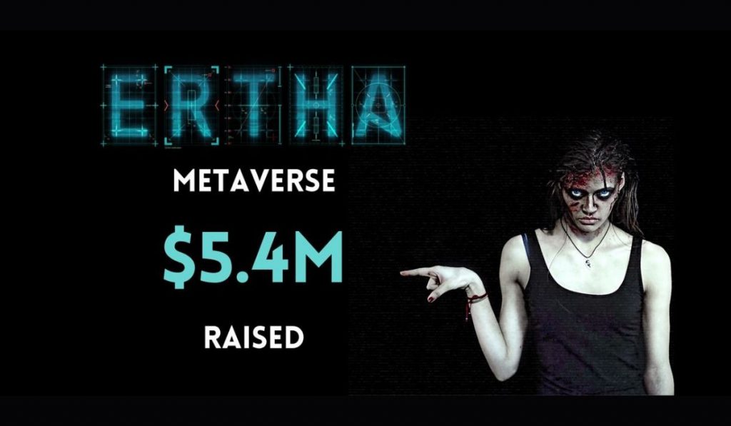 Ertha Metaverse Raises 5.4 Million