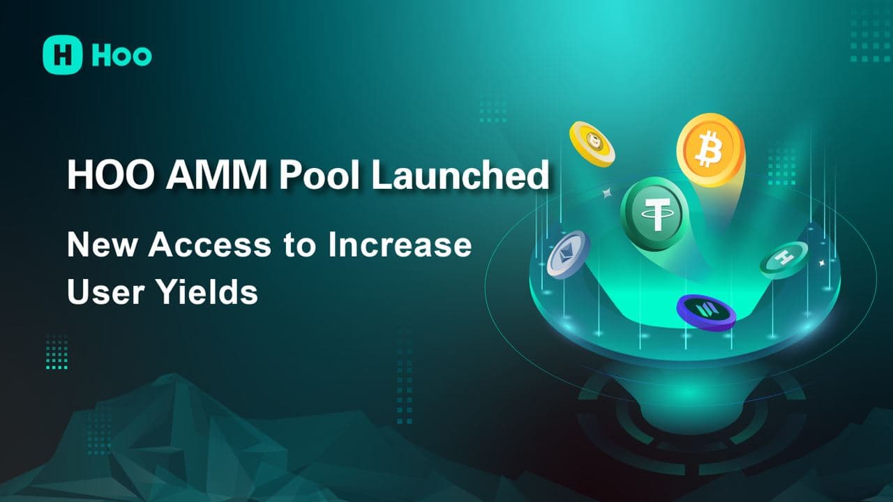 Hoo AMM Pool Launched, New Access to Increase User Yields 2 photo 2022 01 21 09 57 01