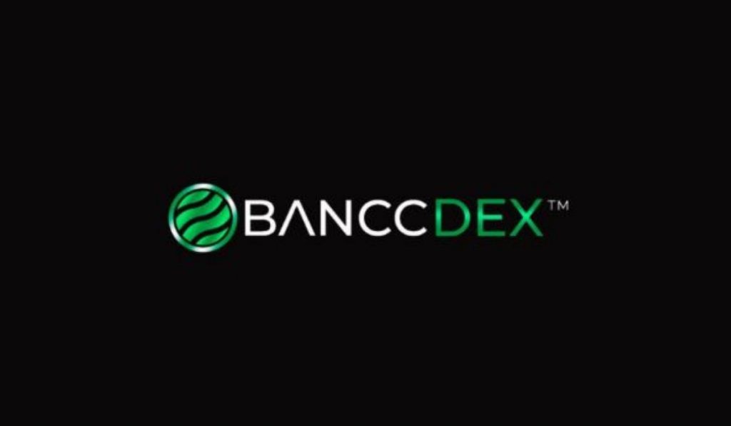 BANCC Is Providing Critical Solutions To Make Decentralized Exchanges More Seamless