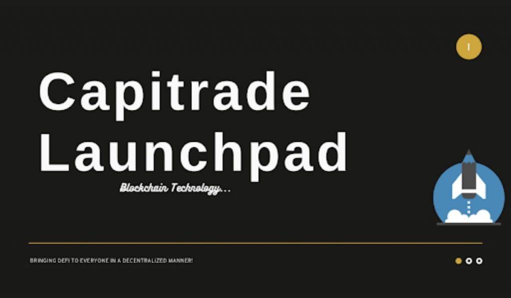 Capitrade IDO Launchpad Launches its Native Token on Cardano Filling Up 30 of Total Allotted Token In 24 Hours