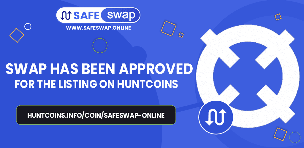 SWAP Has Been Approved For The Listing On Hunt Coins