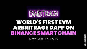 BNB Train Brings Worlds first EVM Arbitrage Dapp on Binance Smart Chain