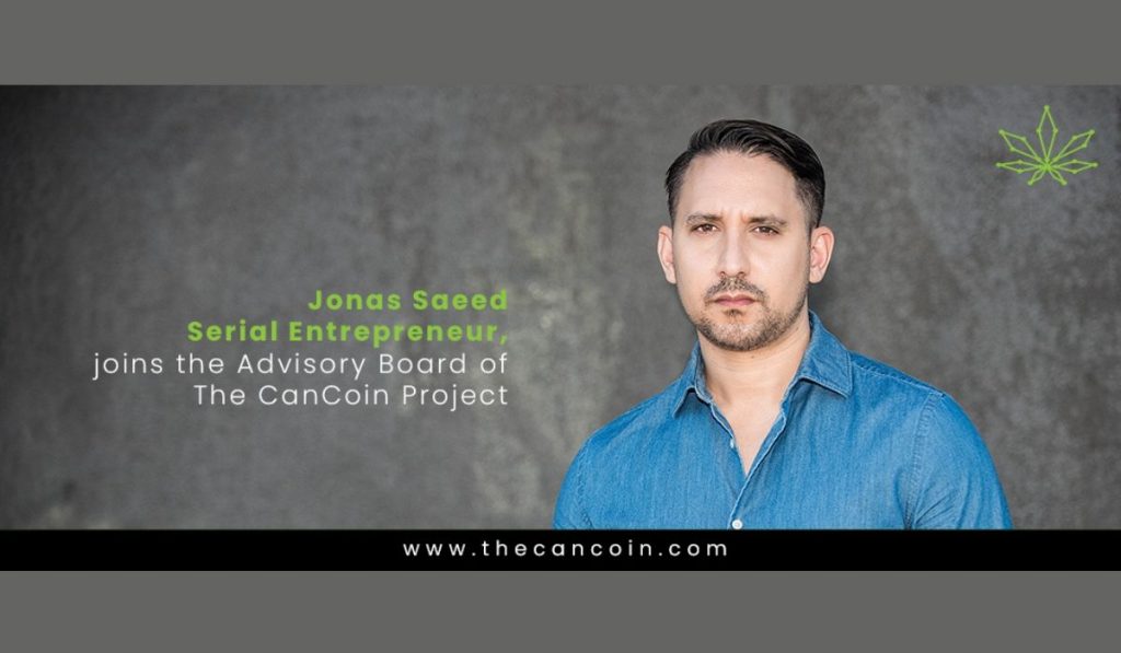 Jonas Saeed Serial Entrepreneur joins the Advisory Board and board of directors for The CanCoin Project