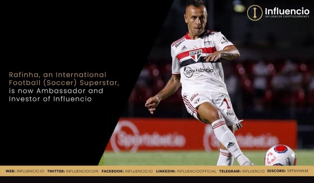 International Football Soccer Superstar Rafinha becomes an Ambassador and Investor of Influencio