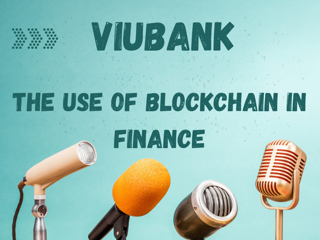 Viubank customers enjoy the benefits of blockchain technology 1