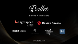 Ballet Announces 13 Million Series A Funding Round