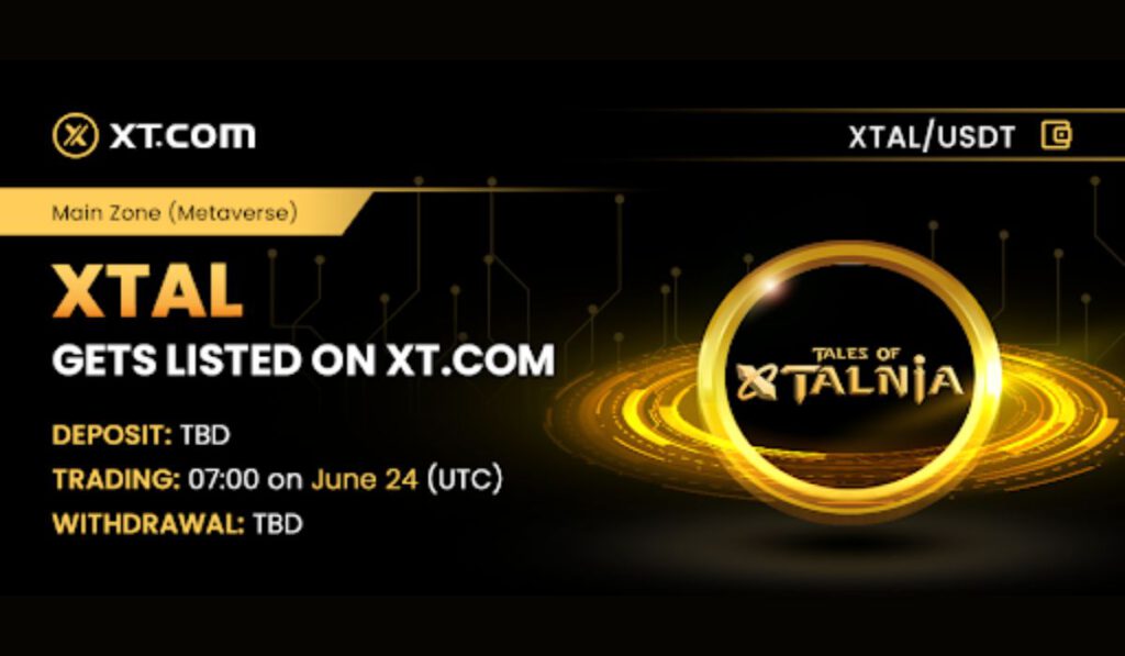 Tales of Xtalnia XTAL Listed On XT.com With USDT Trading Pair