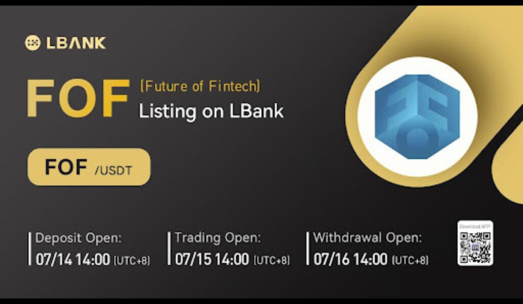 LBank Exchange to List Future of Fintech FOF Token on July 15 2022 1