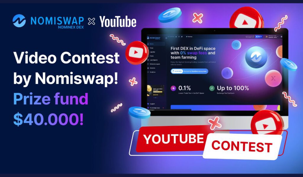 Nomiswap DEX To Give Away About 50k In Prizes For Its Upcoming Contest of Video Reviews