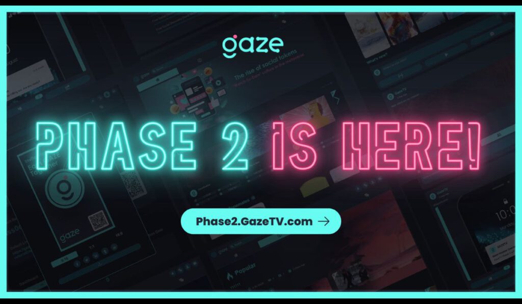 GazeTV Announces The Launch Of Its Phase 2 Gazer lization