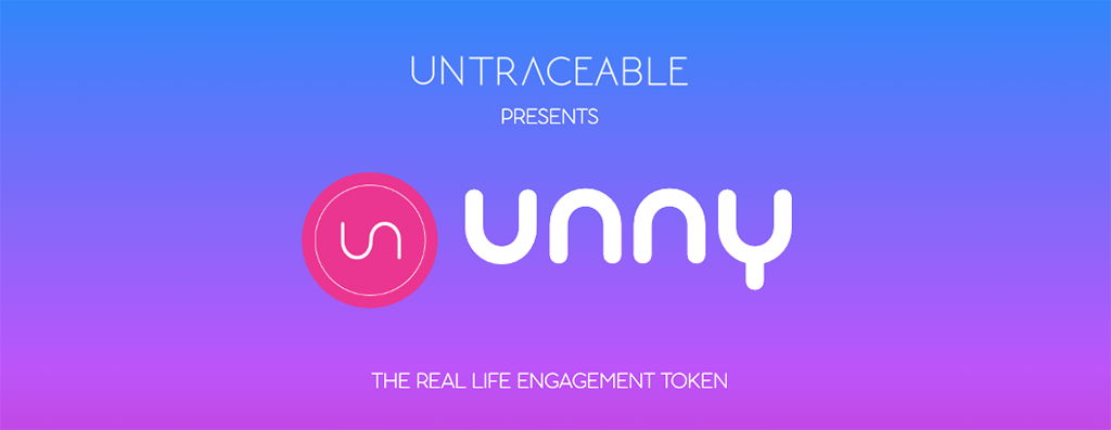 untraceable events launches unny real life engagement token