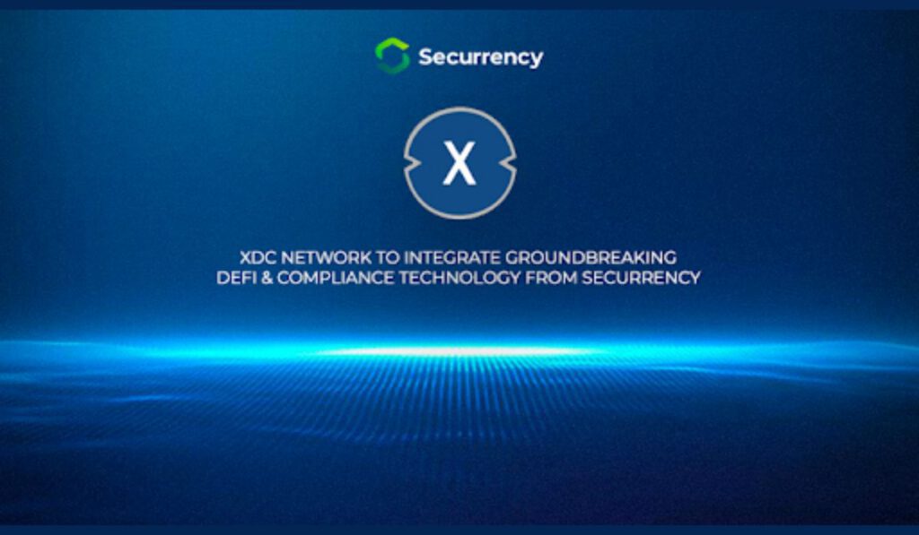 Disruptive DeFi Compliance Technology from Securrency to be Integrated by XDC Network