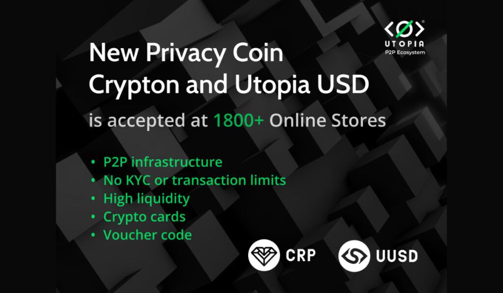 Fully Private Utopia Crypton Coin Is Now Supported by 1800 Online Merchants