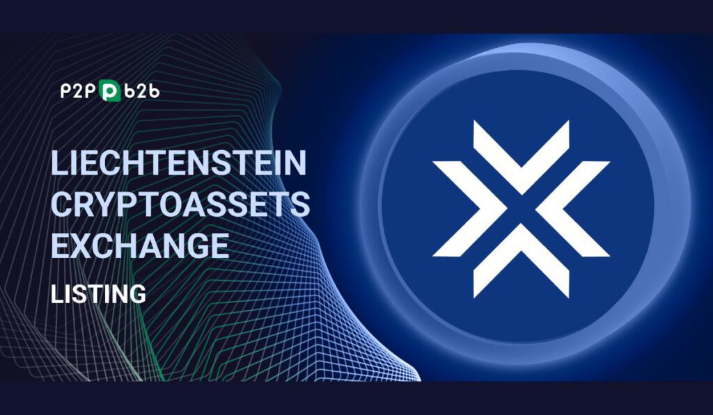 Liechtenstein Cryptoassets Exchange Lists on P2PB2B Exchange