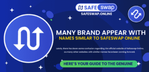 MANY BRAND APPEAR WITH NAMES SIMILAR TO SAFESWAP ONLINE