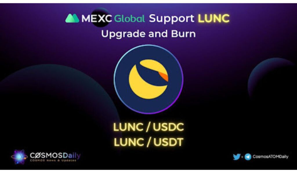 MEXC Declares It Will Support the Upgrade of LUNC and Burn LUNC Spot Trading Fees 1