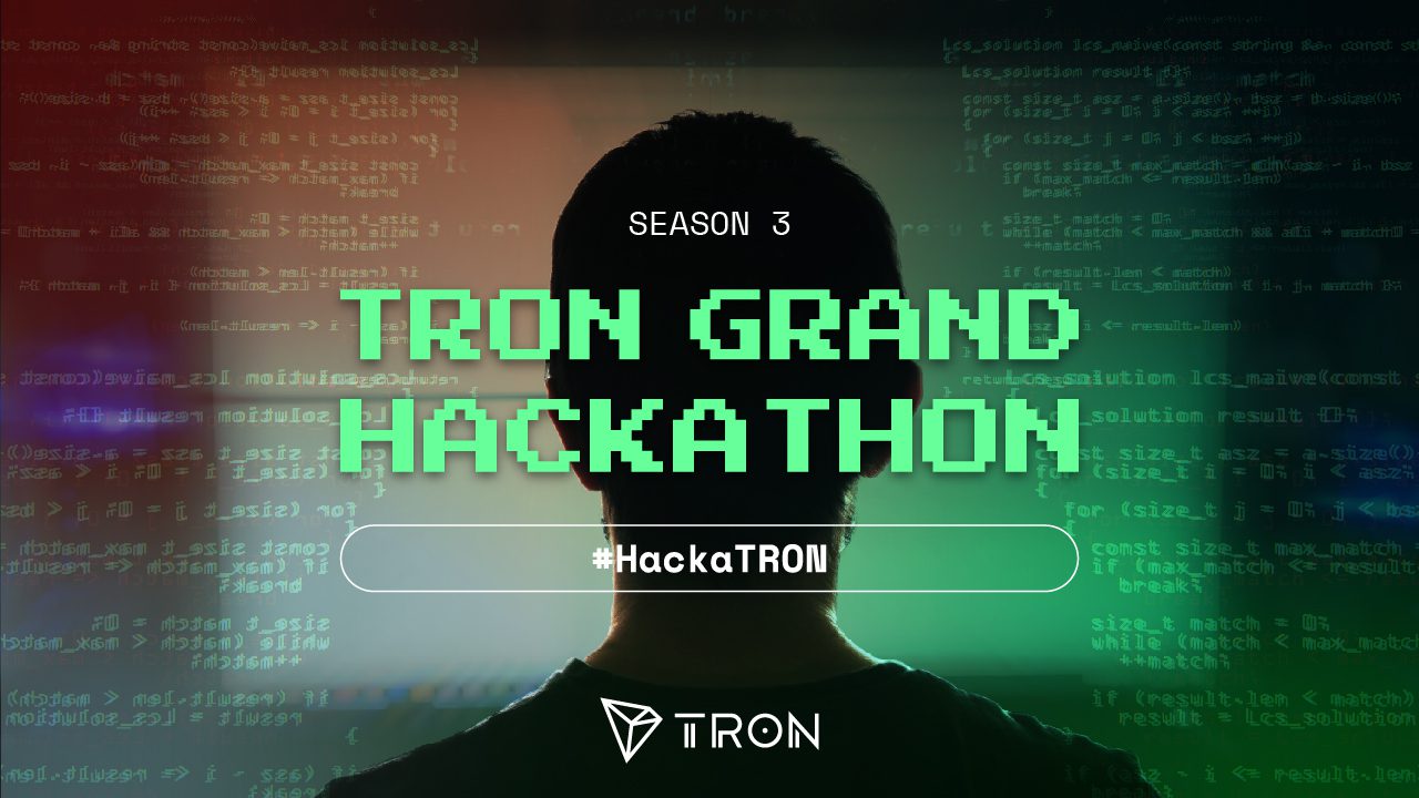 Join TRON Grand Hackathon 2022 Season 3 to Win $1.2M Prize Pool 2 tronhackathon
