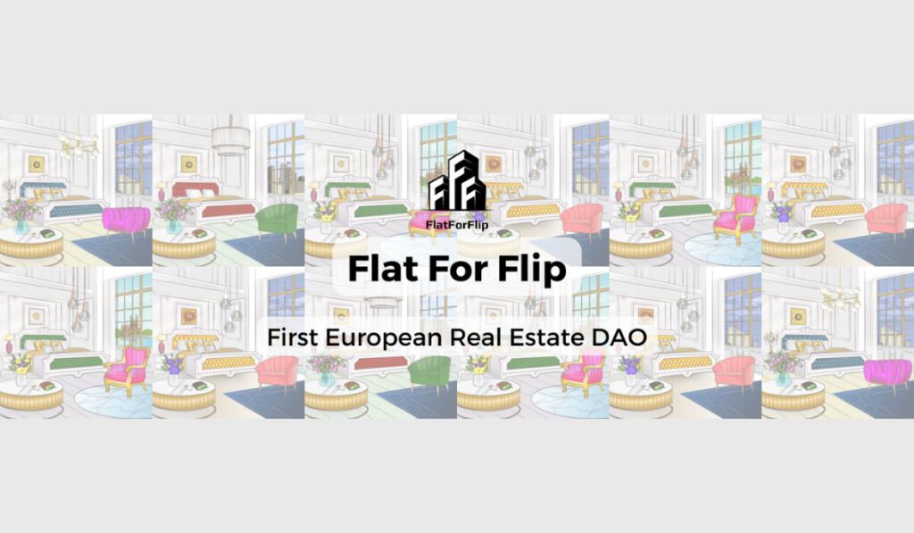 Flat For Flip Set To Become First European Real Estate Dao With 7777 NFT Apartments In 7 European Countries