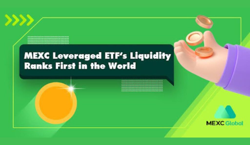 The MEXC Leveraged ETF Dominates The Crypto Market Due to its Top Ranked Liquidity