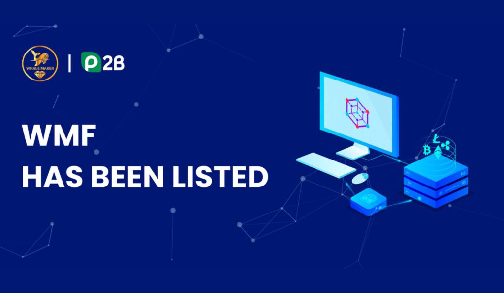 Whale Maker WMF Token Listed on P2PB2B Exchange