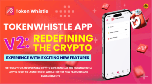 Backup of TOKENWHISTLE APP V2 REDEFINING THE CRYPTO