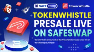 The Public Launch Sale of TokenWhistle on SafeSwap is now live