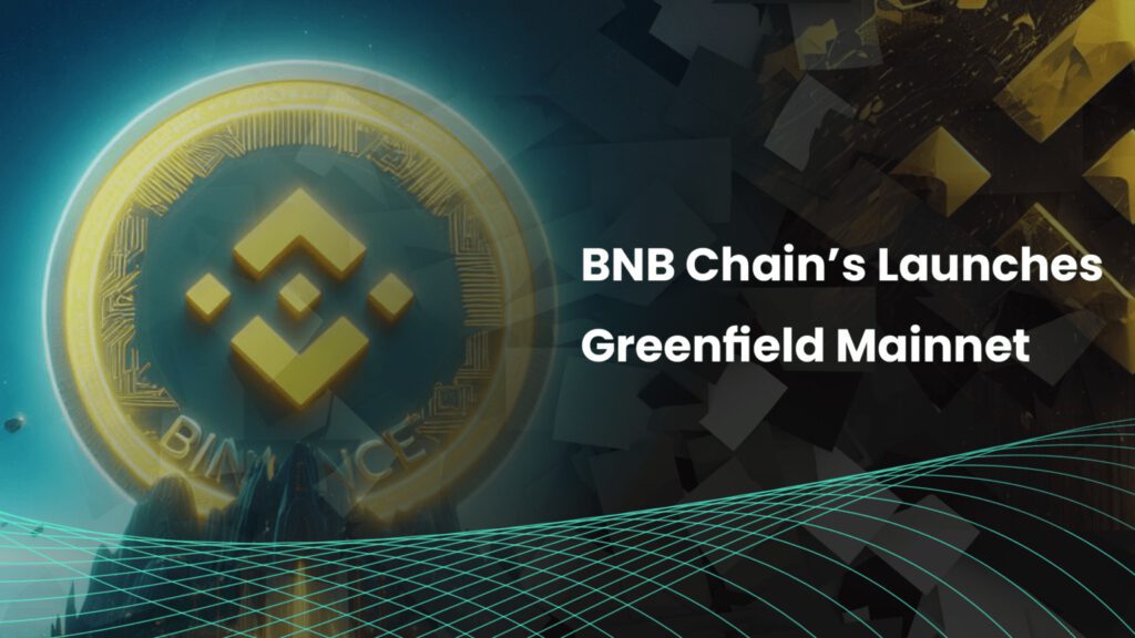 BNB Chain’s Greenfield Mainnet Launch Ignites BNB Price Surge