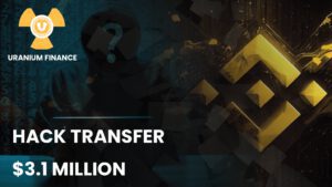 Uranium Finance Hack Transfers $3.1 Million from BNB to Ethereum Network