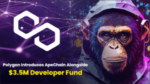 Polygon Introduces ApeChain Alongside $3.35 Million Developer Fund