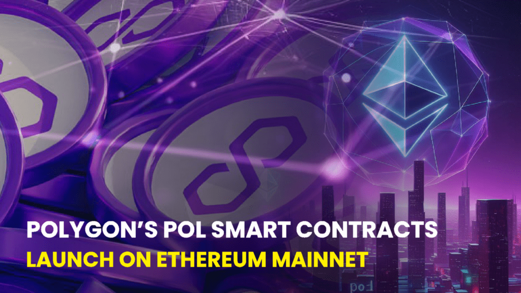 Polygon’s POL Smart Contracts Launch on Ethereum Mainnet: MATIC Price Forecast