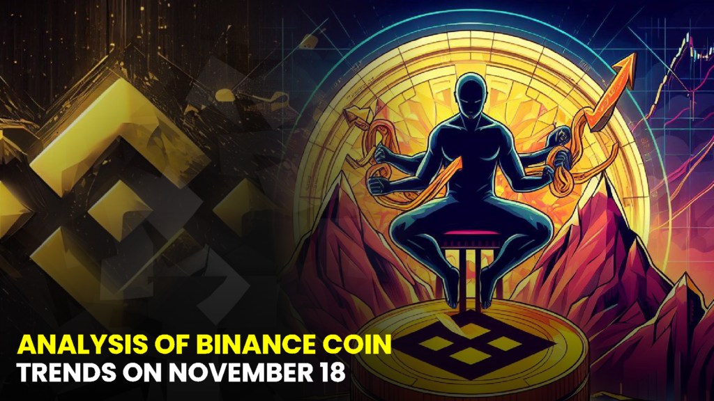 Analysis of Binance Coin BNB Trends on November 18 1024x576 1