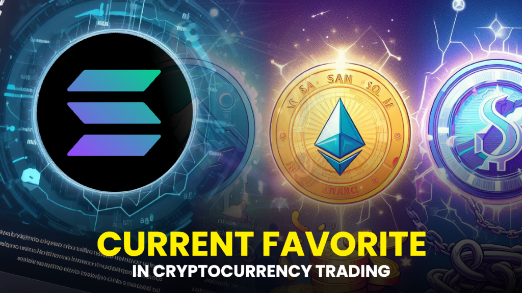 Current Favorites in Cryptocurrency Trading 1024x576 1