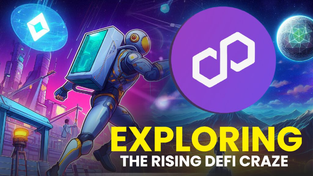 EXPLORING THE RISING DEFI CRAZE 1024x576 1