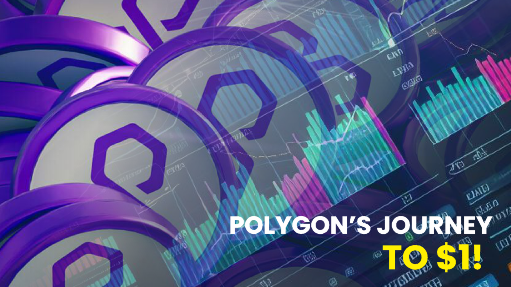 Anticipating MATIC: A Timely Perspective on Polygon’s Journey to $1!