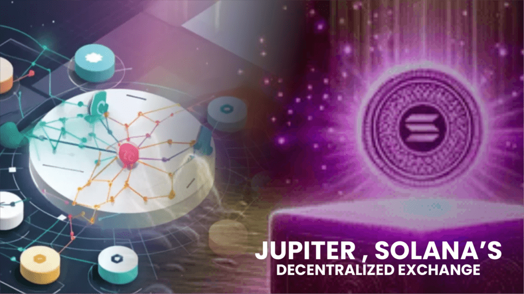 Jupiter Solanas Decentralized Exchange 1024x576 1