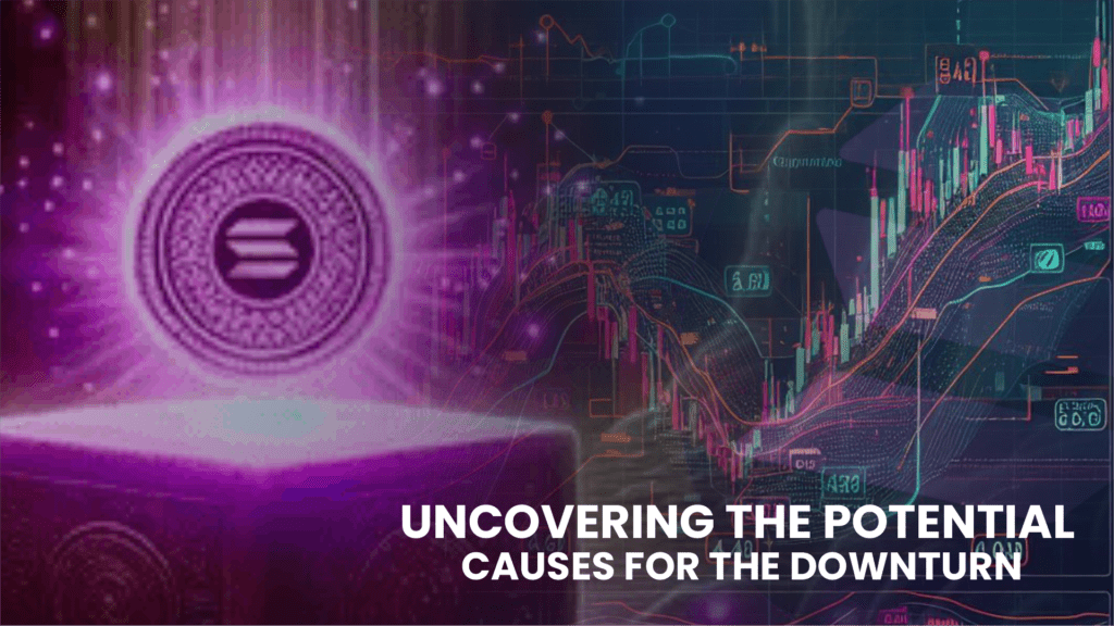 Uncovering the Potential Causes for the Downturn 1024x576 1