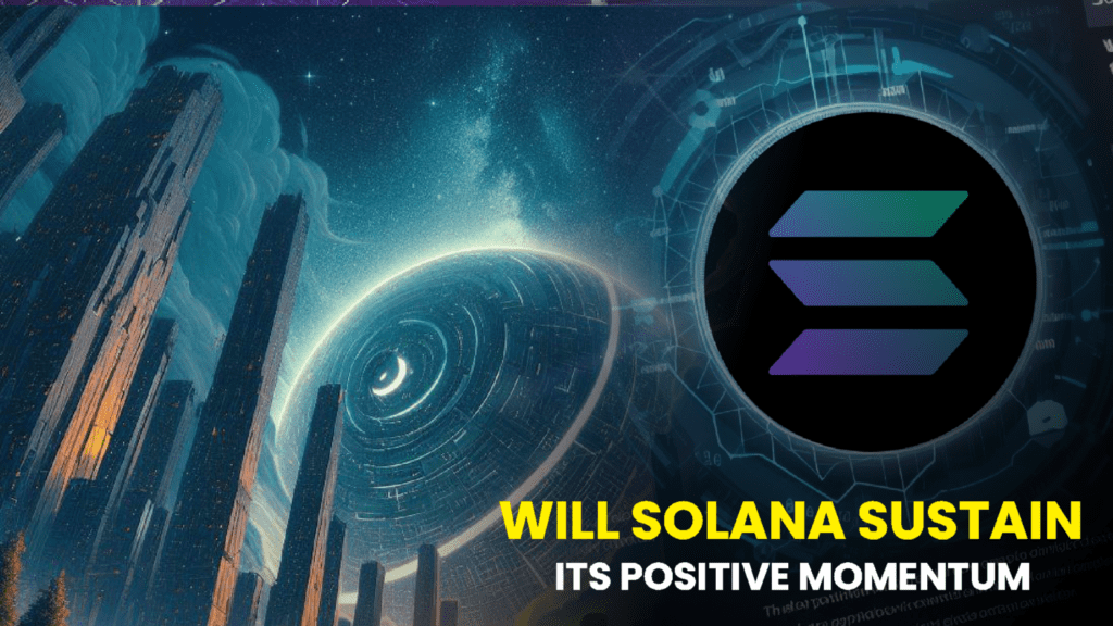 Will Solana Sustain its Positive Momentum in the Fourth Quarter?