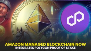 Amazon Managed Blockchain Now Integrates Polygon Proof of Stake (PoS)
