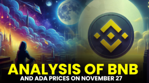 Analysis of ADA and BNB Prices on November 27
