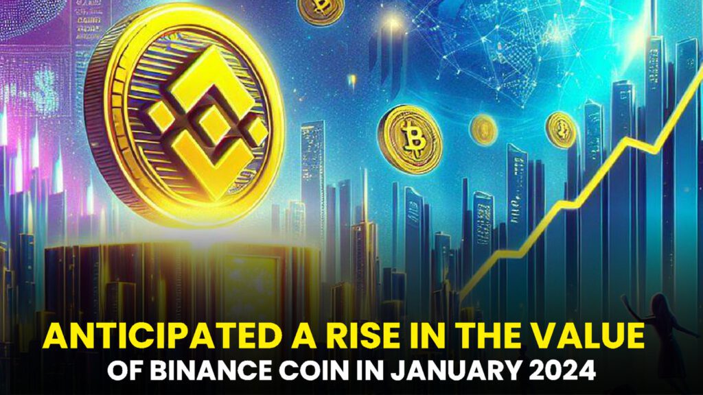 Anticipate a Rise in the Value of Binance Coin (BNB) and Pullix (PLX) in January 2024