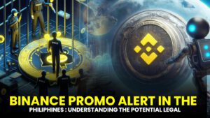 Binance Promo Alert in the Philippines: Understanding the Potential Legal Consequences of Up to 21 Years Behind Bars
