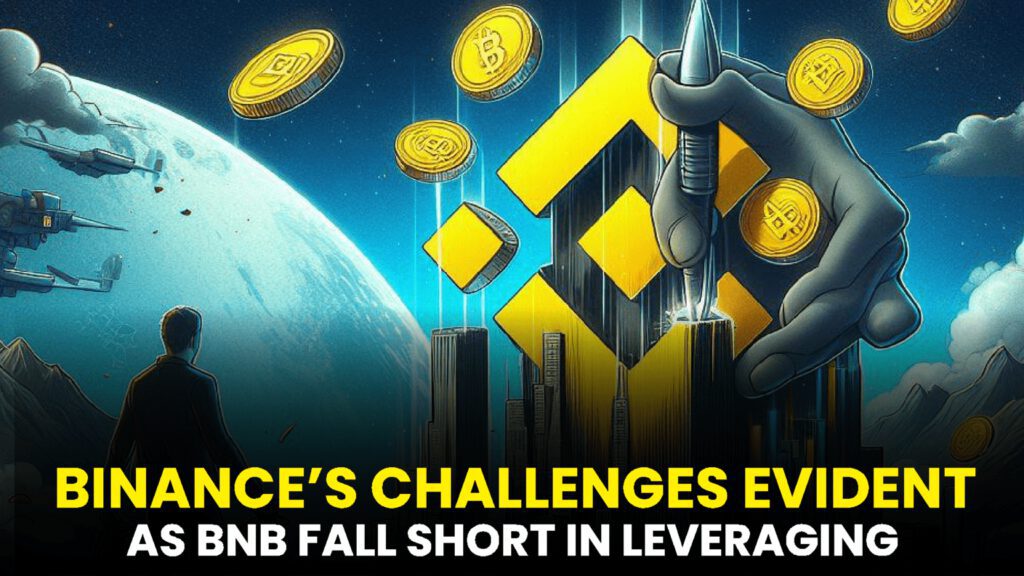 Binance’s Challenges Evident as BNB Falls Short in Leveraging Crypto Market Momentum
