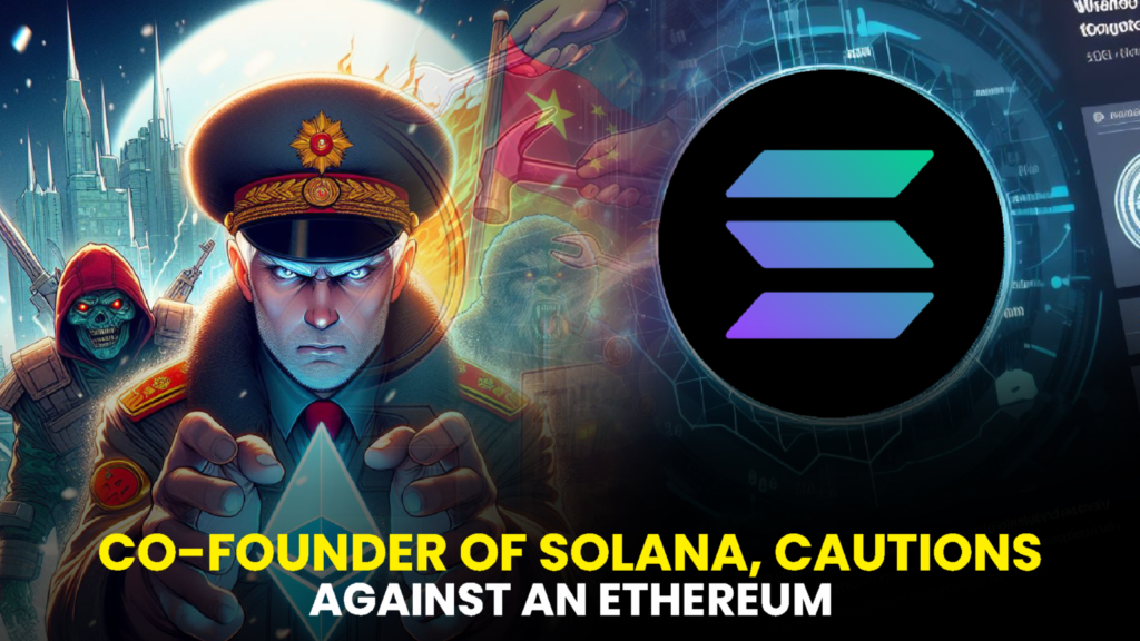 Anatoly Yakovenko, Co-Founder of Solana, Cautions Against an Ethereum Versus Other Blockchain Networks Cold War