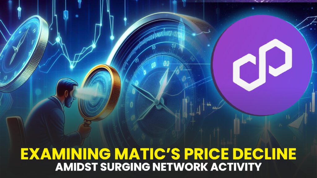 EXAMINING MATICS PRICE DECLINE