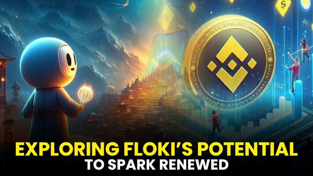 EXPLORING FLOKIS POTENTIAL