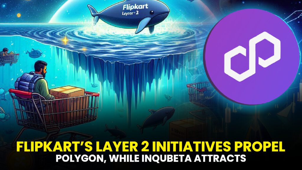 FLIPKARTS LAYER 2 INITIATIVES PROPEL