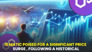 Is MATIC Poised for a Significant Price Surge, Following a Historical Gain of Over 19,000%?